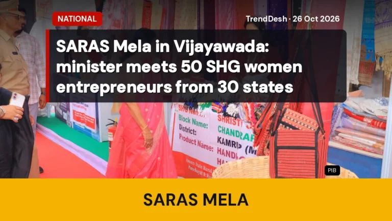 SARAS Mela in Vijayawada: minister meets 50 SHG women entrepreneurs from 30 states