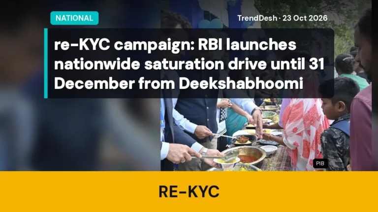 re-KYC campaign: RBI launches nationwide saturation drive until 31 December from Deekshabhoomi