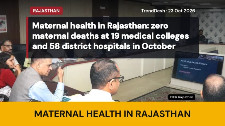 Maternal health in Rajasthan: zero maternal deaths at 19 medical colleges and 58 district hospitals in October