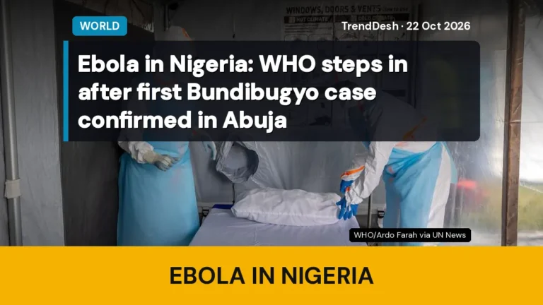 Ebola in Nigeria: WHO steps in after first Bundibugyo case confirmed in Abuja