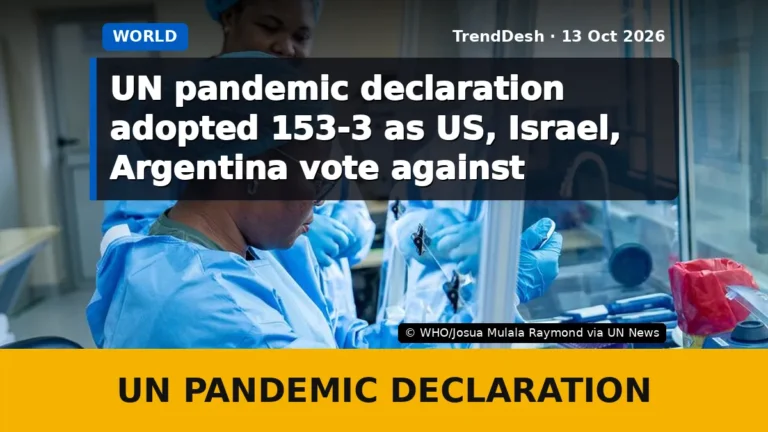 UN pandemic declaration adopted 153-3 as US, Israel, Argentina vote against