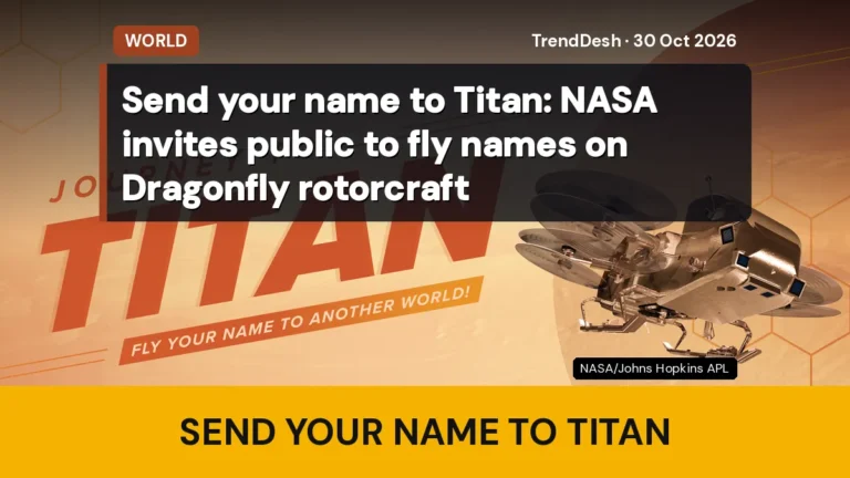Send your name to Titan: NASA invites public to fly names on Dragonfly rotorcraft